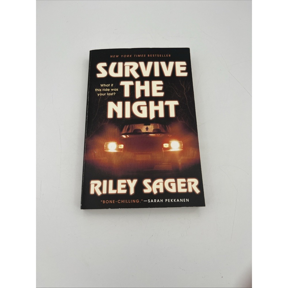 Riley Sager Survive the Night (Paperback)